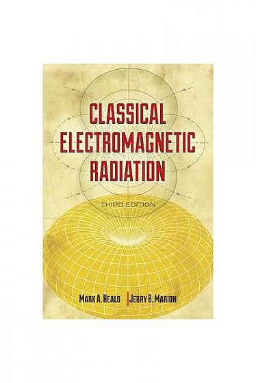 Classical Electromagnetic Radiation, 3rd Edition