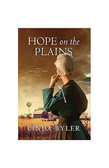 Hope on the Plains: The Dakota Series, Book 2