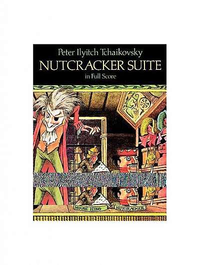 Nutcracker Suite in Full Score