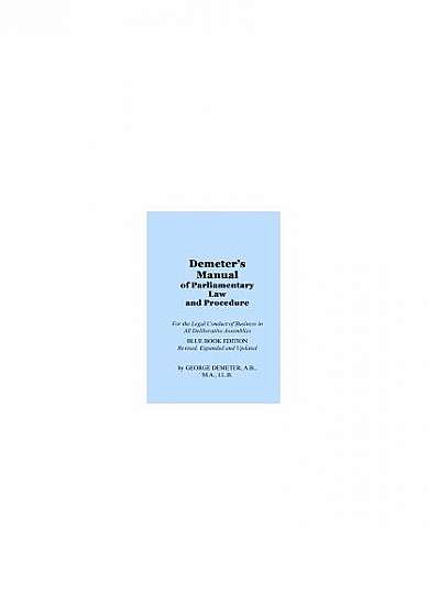 Coperta cărții Demeter's Manual of Parliamentary Law and Procedure: Blue Book Edition