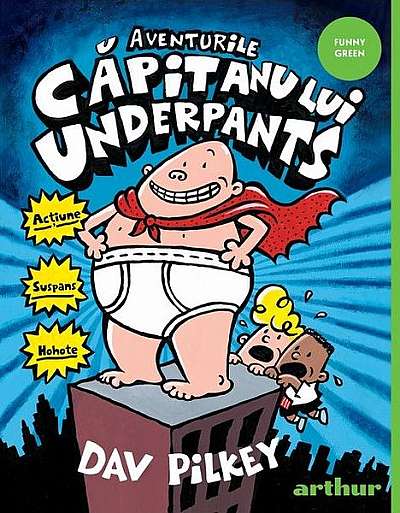 Aventurile Căpitanului Underpants