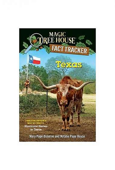 Texas: A Nonfiction Companion to Magic Tree House #30: Hurricane Heroes in Texas