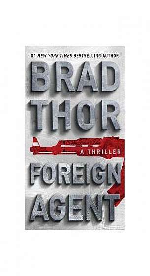 Foreign Agent: A Thriller