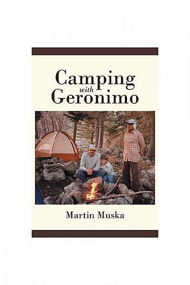 Coperta cărții Camping with Geronimo