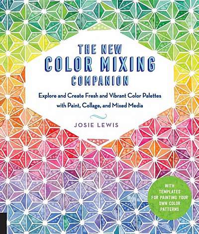 Coperta cărții The New Color Mixing Companion: Explore and Create Fresh and Vibrant Color Palettes with Paint, Collage, and Mixed Media--With Templates for Painting