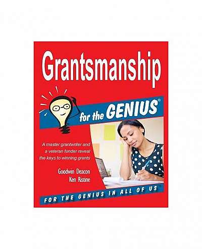 Grantsmanship for the Genius
