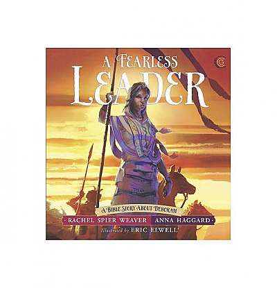 Coperta cărții A Fearless Leader: A Bible Story about Deborah