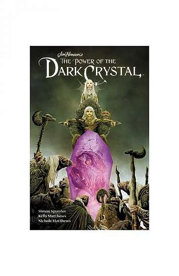 Jim Henson's the Power of the Dark Crystal Vol. 1