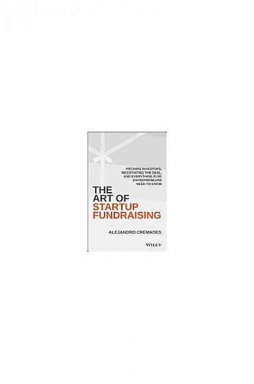 The Art of Startup Fundraising