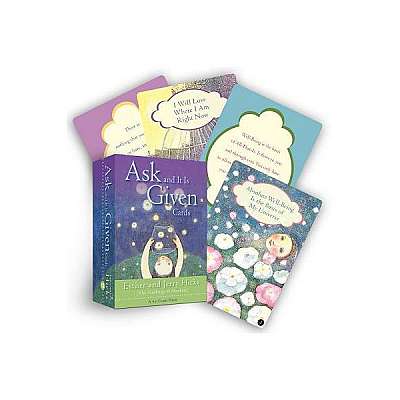 Coperta cărții Ask and It Is Given Cards: A 60-Card Deck Plus Dear Friends Card