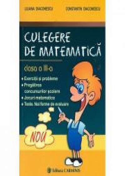 Culegere de matematica - Clasa a III-a (Liliana Diaconescu)