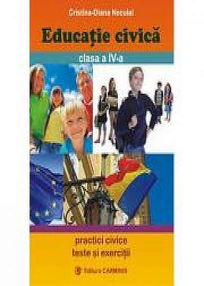 Educatie civica - Clasa a IV-a (Cristiana-Diana Neculai)