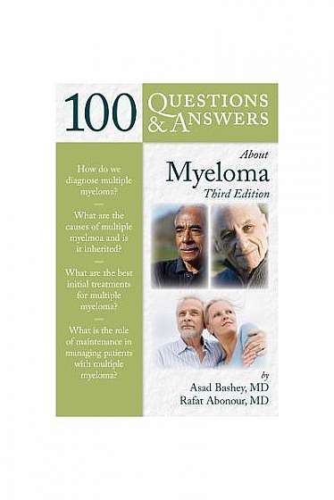 100 Questions & Answers about Myeloma