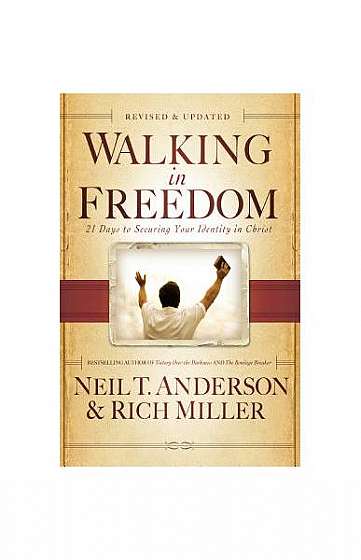 Coperta cărții Walking in Freedom: 21 Days to Securing Your Identity in Christ
