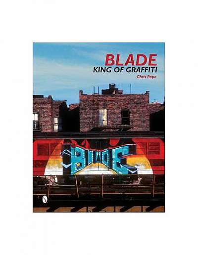 Blade: King of Graffiti