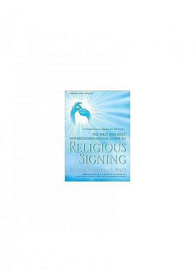 Religious Signing: A Comprehensive Guide for All Faiths
