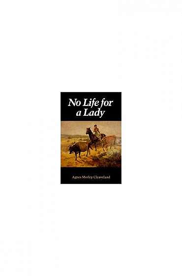 No Life for a Lady