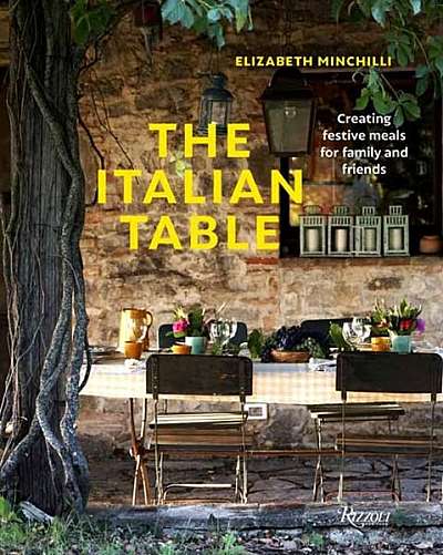 The Italian Table: Creating Festive Meals for Family and Friends