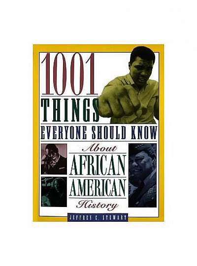 Coperta cărții 1001 Things Everyone Should Know about African American History