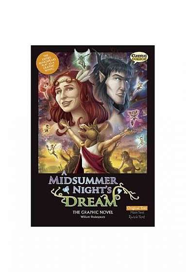 A Midsummer Night's Dream the Graphic Novel: Original Text