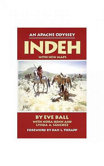 Indeh, an Apache Odyssey