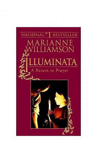 Illuminata: A Return to Prayer