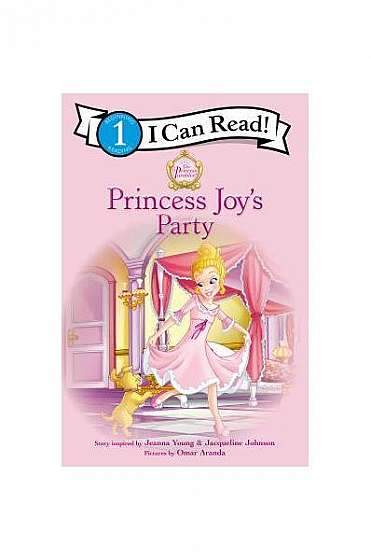 Princess Parables: Princess Joy's Party