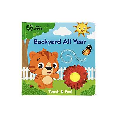 Baby Einstein: Backyard All Year: Touch and Feel