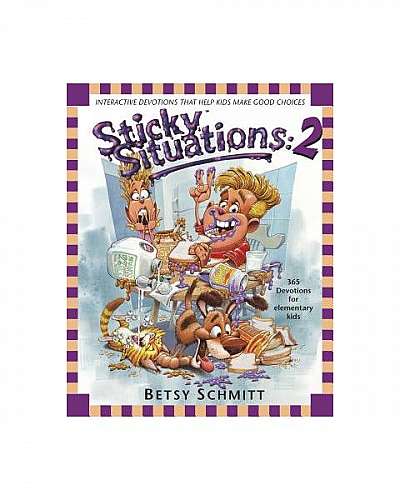 Sticky Situations 2: 365 Devotions for Elementary Kids
