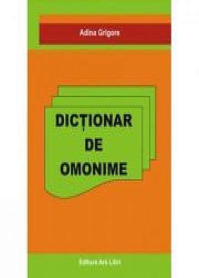 Dictionar de Omonime - Adina Grigore