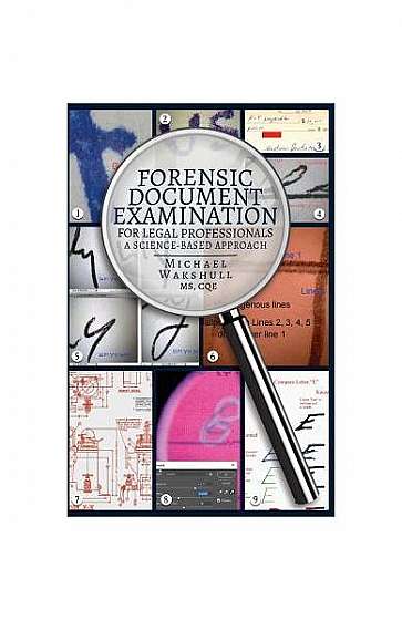 Coperta cărții Forensic Document Examination for Legal Professionals: A Science-Based Approach