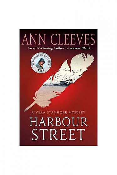 Harbour Street: A Vera Stanhope Mystery