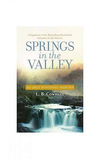 Springs in the Valley: 365 Daily Devotional Readings