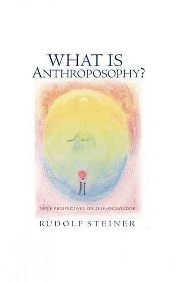 What Is Anthroposophy
