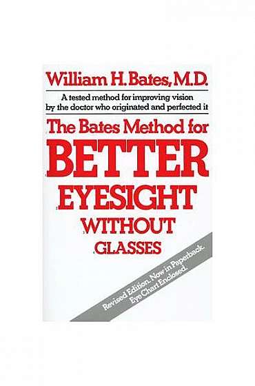 Bates Method for Better Eyesight