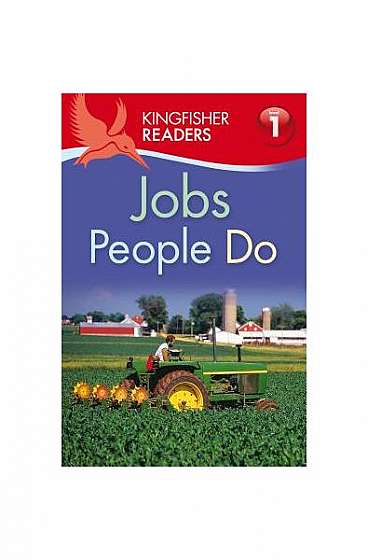 Coperta cărții Kingfisher Readers L1: Jobs People Do