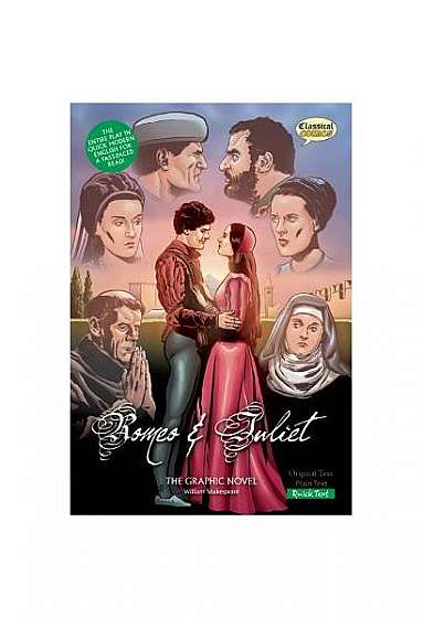 Romeo and Juliet the Graphic Novel: Quick Text