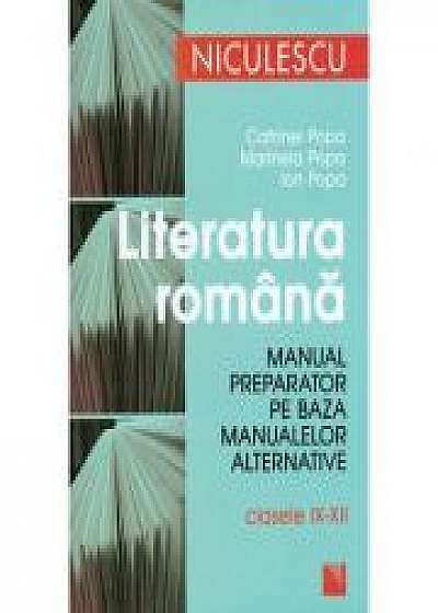 Literatura romana. Manual preparator pentru clasele IX-XII (Catrinel Popa)
