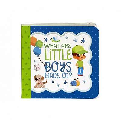 What Are Little Boys Made Of?: A Keepsake Greeting Card Book