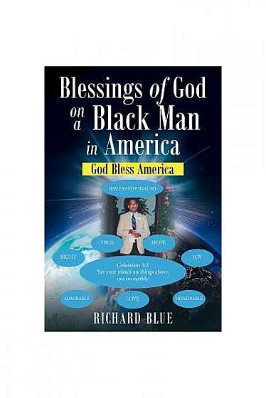 Blessings of God on a Black Man in America