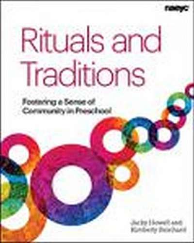 Rituals and Traditions: Fostering a Sense of Community in Preschool