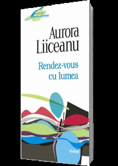 Rendez-vous cu lumea (ed. 2012)