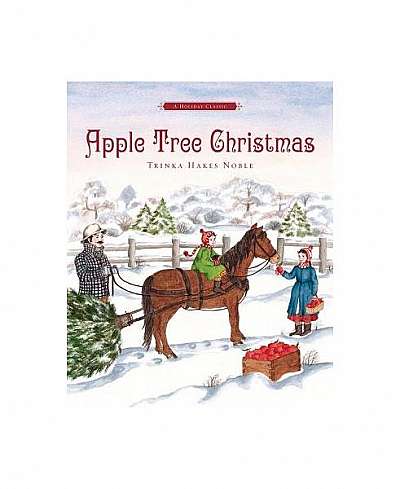 Coperta cărții Apple Tree Christmas: A Holiday Classic