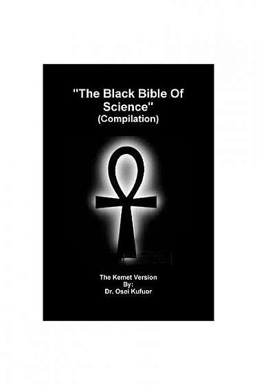 The Black Bible of Science (Compilation)
