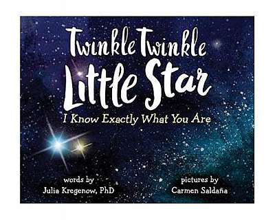 Coperta cărții Twinkle Twinkle Little Star, I Know Exactly What You Are