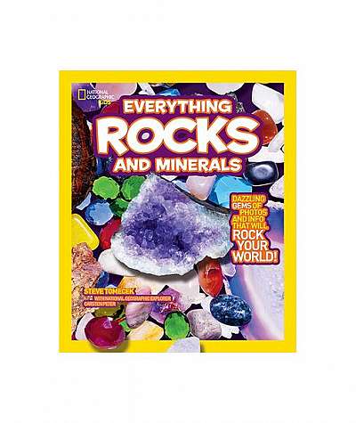 National Geographic Kids Everything Rocks & Minerals