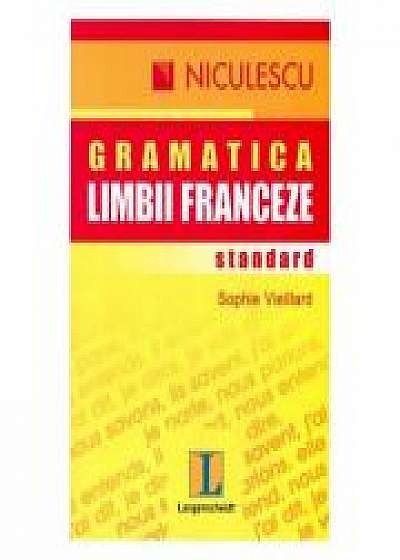 Gramatica standard a limbii franceze (Sophie Vieillard)