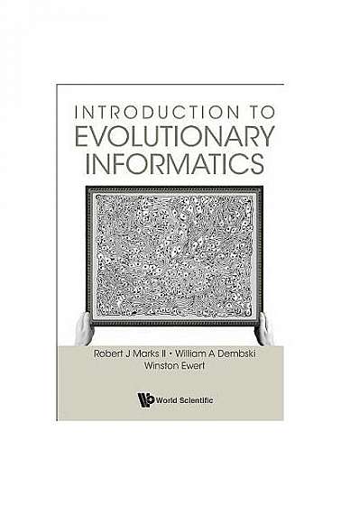 Introduction to Evolutionary Informatics