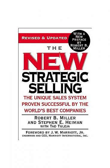 Coperta cărții The New Strategic Selling: The Unique Sales System Proven Successful by the World's Best Companies