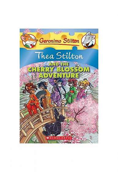 Thea Stilton and the Cherry Blossom Adventure (Special Edition)